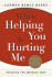 When Helping You is Hurting Me