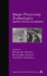Image Processing Technologies: Algorithms, Sensors, and Applications (Signal Processing and Communications)