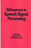 Advances in Speech Signal Processing (Electrical and Computer Engineering)