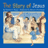 The Story of Jesus