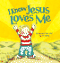 I Know Jesus Loves Me