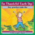 I'M Thankful Each Day! Doy Gracias Cada Dia!
