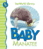 Baby Manatee San Diego Zoo (Seaworld Library)