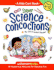 Super Science Concoctions: 50 Mysterious Mixtures for Fabulous Fun (a Kids Can! )