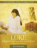 Luke: Finding Truth and Healing in Jesus' Words to Women [With Leader's Guide]