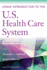 Jonas' Introduction to the U.S. Health Care System, 7th Edition (Health Care Delivery in the United States (Jonas & Kovner's))