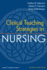Clinical Teaching Strategies in Nursing, Fourth Edition (Clinical Teaching Strategies in Nursings)