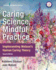 Caring Science, Mindful Practice: Implementing Watsons Human Caring Theory