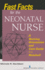 Fast Facts for the Neonatal Nurse: a Nursing Orientation and Care Guide in a Nutshell