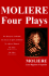 Moliere: Four Plays