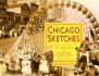 Chicago Sketches: Urban Tales, Stories, and Legends From Chicago History