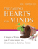 Preparing Hearts and Minds: 9 Si