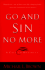 Go and Sin No More: a Call to Holiness