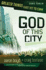 God of This City: Greater Things Are Yet to Come