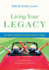 Living Your Legacy: an Action-Packed Guide for the Later Years