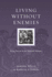 Living Without Enemies: Being Present in the Midst of Violence (Resources for Reconciliation)
