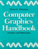 The Computer Graphics Handbook: Geometry and Mathematics