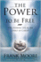 The Power to Be Free: Discovering Life in the Spirit of Christ