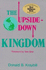 The Upside-Down Kingdom