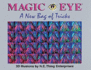 Magic Eye: a New Bag of Tricks (Volume 5)