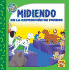 Midiendo En La Exposcion De Perros/ Measuring at the Dog Show (Las Matematicas En Nuestro Mundo/ Math in Our World) (Spanish Edition)