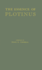 The Essence of Plotinus: Extracts From the Six Enneads and Porphyry's Life of Plotinus