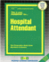Hospital Attendant (Career Examination Series)