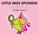Little Miss Splendid and the Princess (Mr. Men and Little Miss)