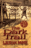 The Dark Trail