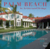 Palm Beach: an Architectural Heritage