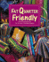 Fat Quarter Friendly (for the Love of Quilting)