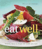 Williams-Sonoma Eat Well: Healthy Ways to Enjoy Foods You Love Every Day