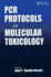 Pcr Protocols in Molecular Toxicology (Pb)