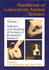 Handbook of Laboratory Animal Science, Volume I