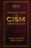 Complete Guide to Cism Certification