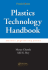 Plastics Technology Handbook, 4th Edition