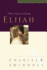 Elijah: a Man of Heroism and Humility (an Insight for Living Bible Study Guide)