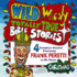 Wild & Wacky Totally True Bible Stories: All About Christmas