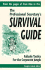 The Professional Secretary's Survival Guide: Failsafe Tactics for the Corporate Jungle