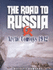 The Road to Russia