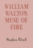 William Walton: Muse of Fire (Music)