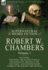 The Collected Supernatural and Weird Fiction of Robert W. Chambers: Volume 1-Including One Novel 'The Slayer of Souls, ' One Novelette 'The Man at the