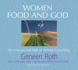 Women Food and God: an Unexpected Path to Almost Everything, Audio Cd