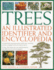 Trees: an Illustrated Identifier and Encyclopedia: a Beautifully Illustrated Guide to 600 Trees, Including Conifers, Broadleaf Trees and Tropical Palms