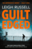 Guilt Edged: 17 (a Di Geraldine Steel Thriller)