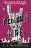 Relight My Fire: Volume 4