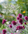 The Wildlife Gardener: Creating a Haven for Birds, Bees and Butterflies