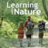 Learning With Nature a Howto Guide to Inspiring Children Through Outdoor Games and Activities