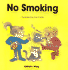 No Smoking (Life Skills & Responsibility S)