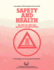 Safety and Health in the Oil and Gas Extractive Industries